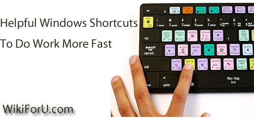 helpful windows shortcuts